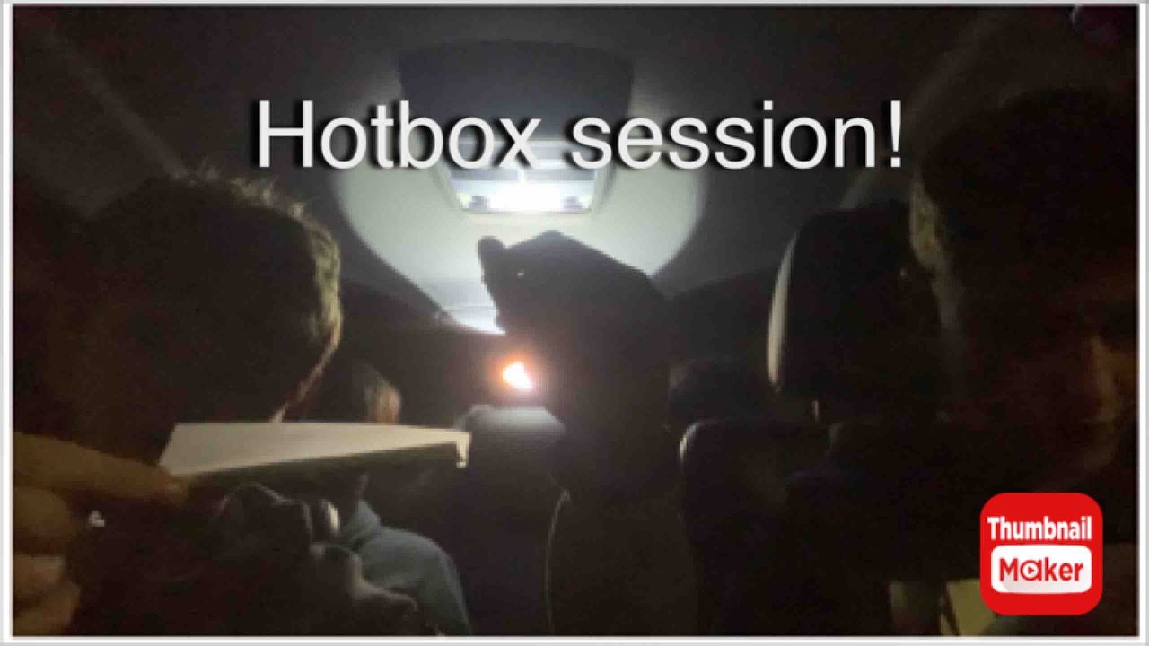 Car hotbox session pt1