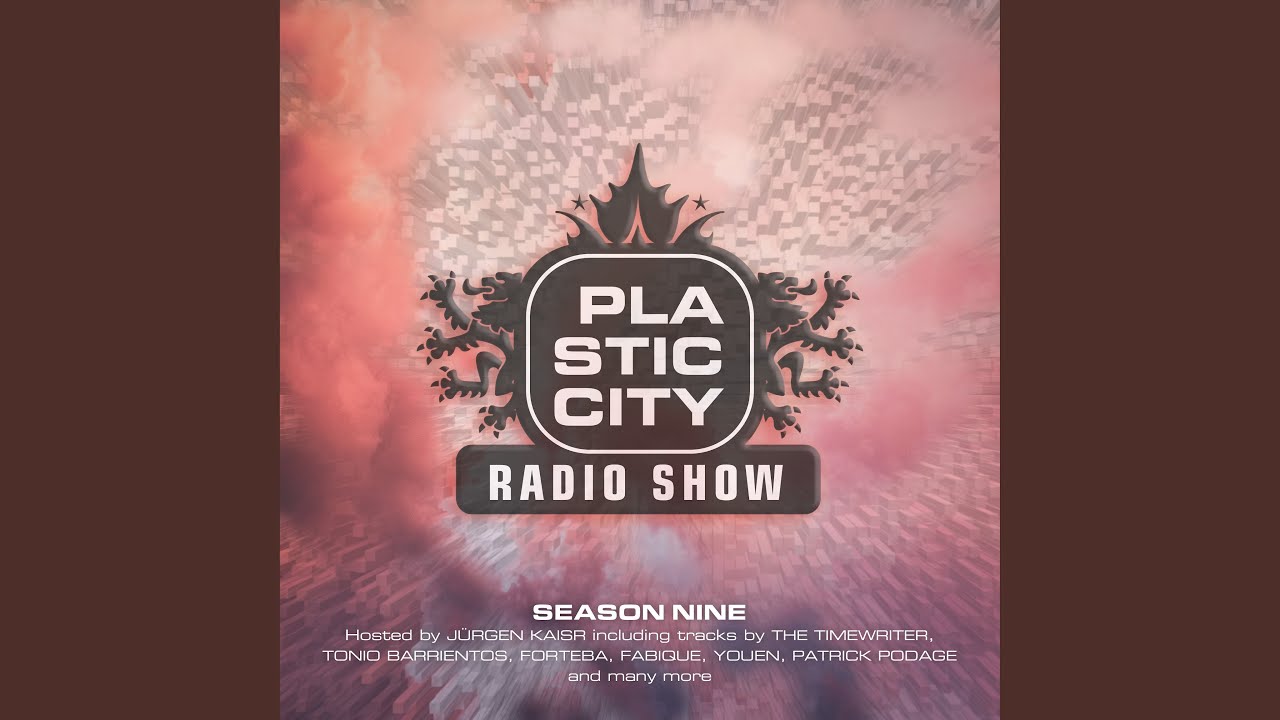 Plastic City Radio Show Season Nine (Continuous DJ Mix by Jürgen Kaisr)