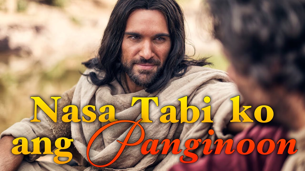 NASA TABI KO ANG PANGINOON by Fr. Benny Justiniano with Lyrics