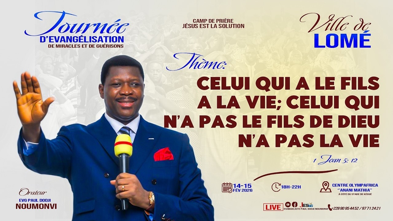 J2 LOME CE 15/02. GRANDE TOURNÉE D'ÉVANGÉLISATION LES 14 ET 15 FÉVRIER 2026