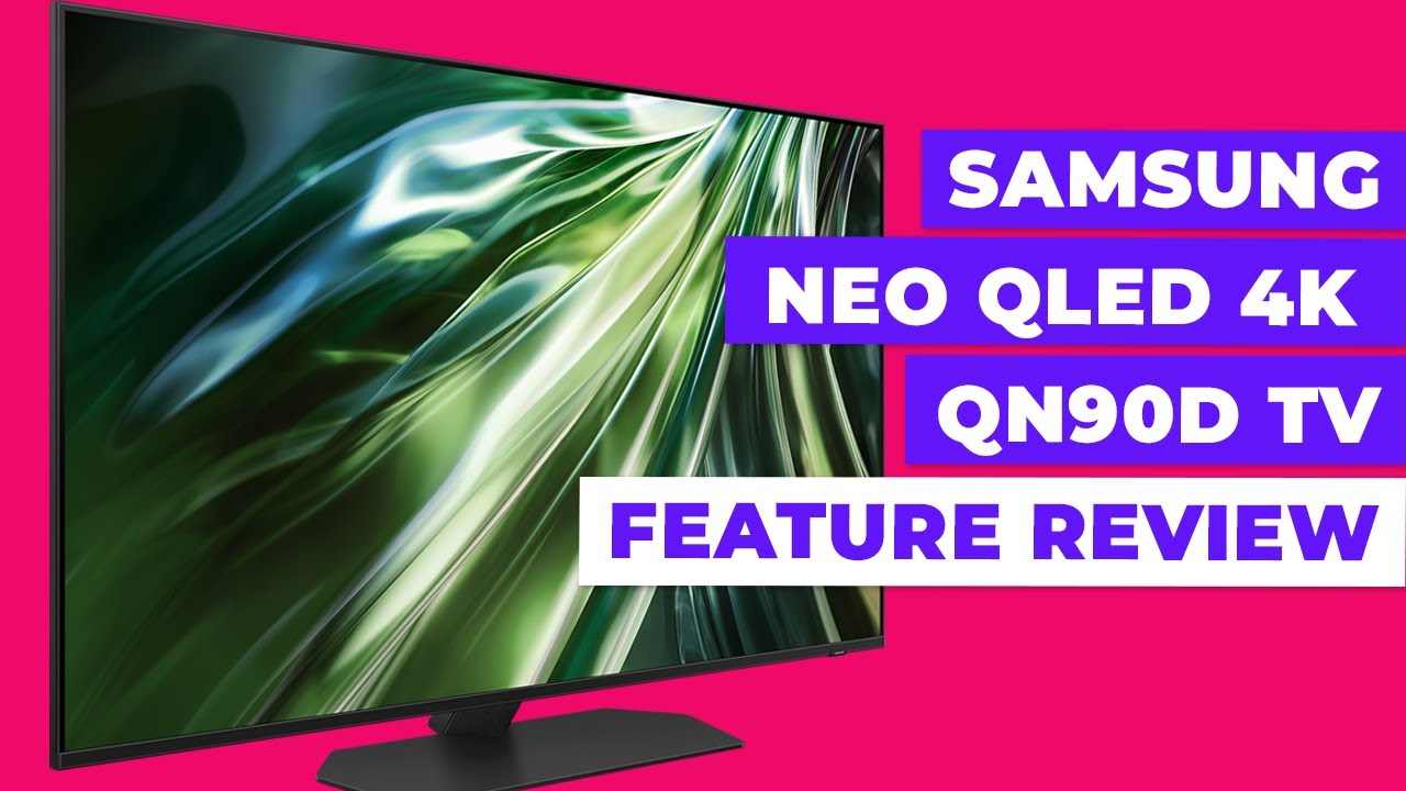 Samsung Neo QLED 4K QN90D TV (2024) Review