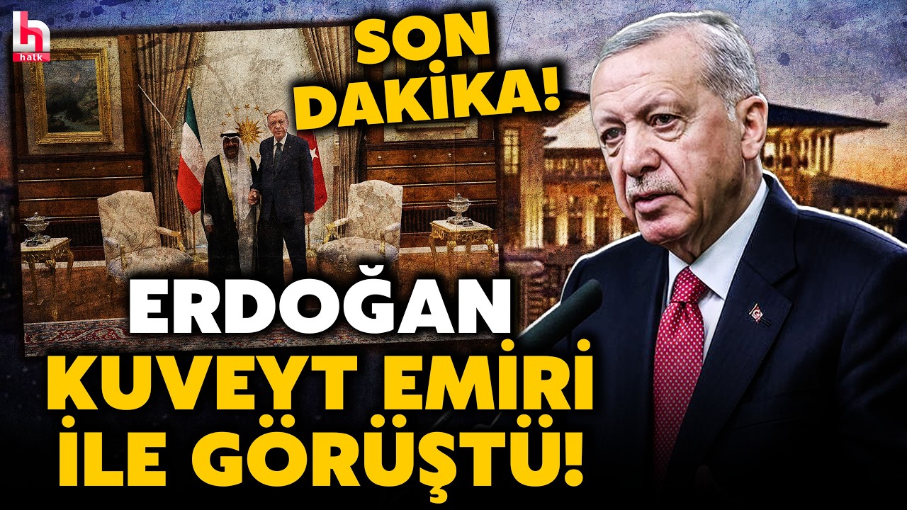 SON DAKİKA! ERDOĞAN KUVEYT EMİRİ İLE GÖRÜŞTÜ! İletişim Başkanlığı'ndan açıklama!