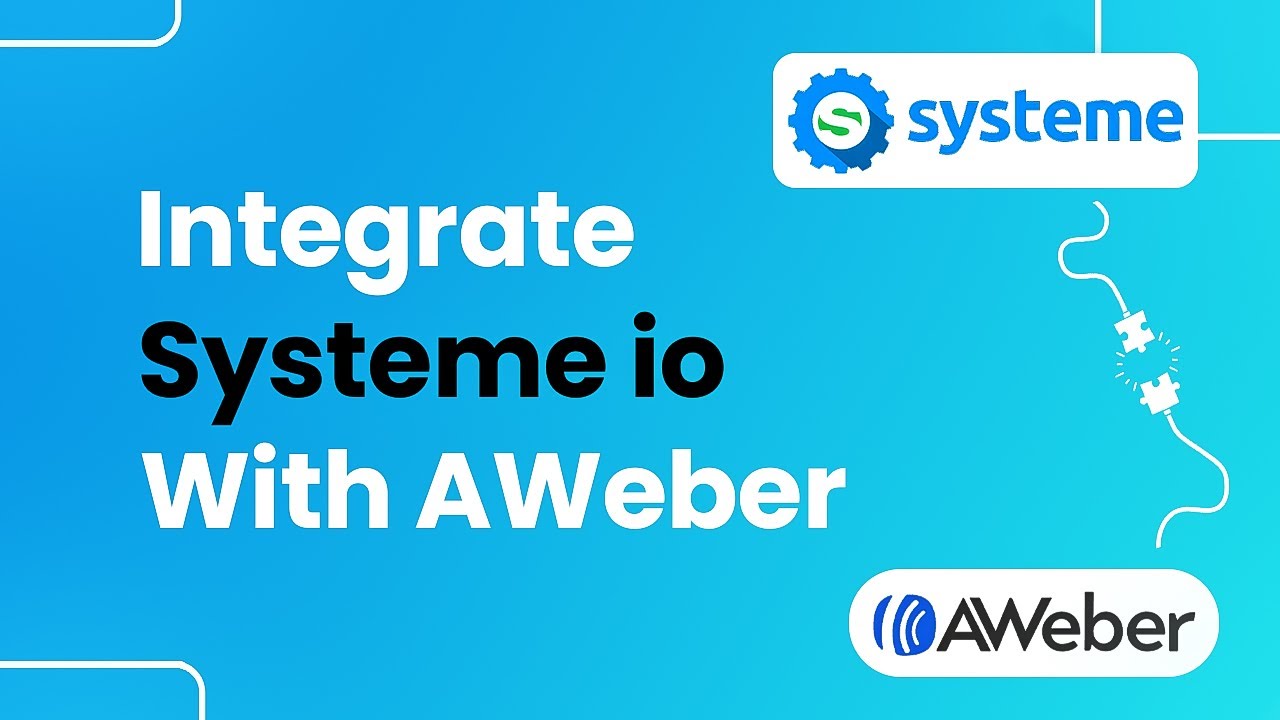 How to Integrate Systeme io with AWeber (Step-by-Step)