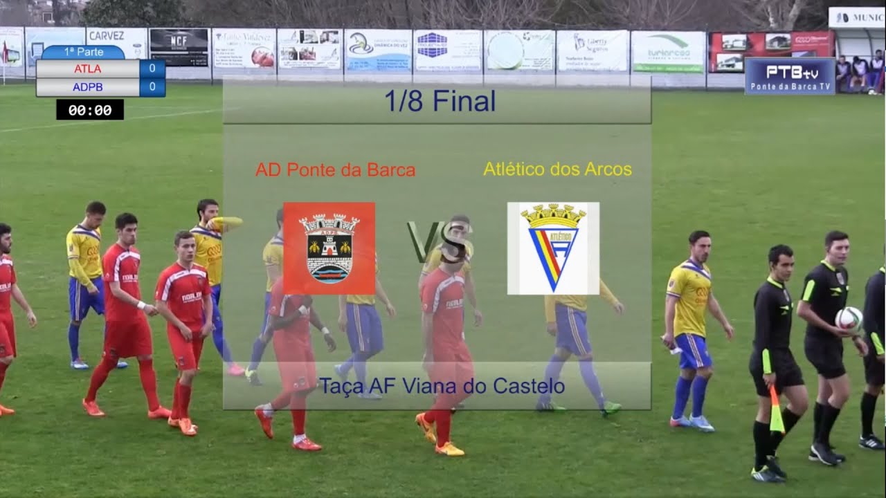 Atlético dos Arcos X AD Ponte da  Barca | Ponte da Barca tv