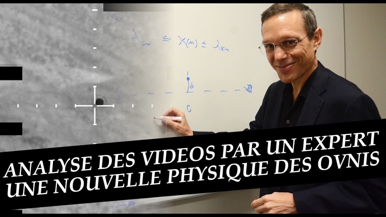 OVNI : les vid&eacute;os du Pentagone analys&eacute;es par un expert, faut-il une nouvelle physique ?