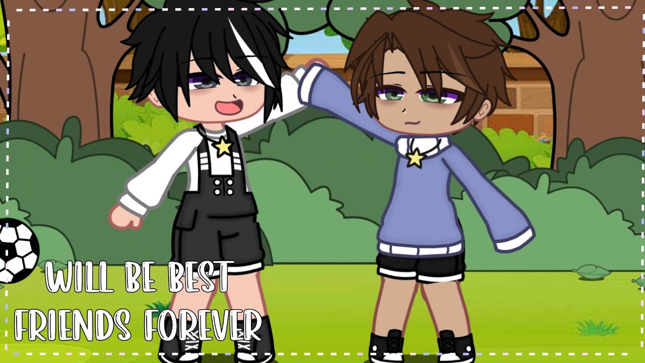 WILL BE BEST FRIENDS FOREVER || GNMM || GAY LOVE STORY || GACHA NOX