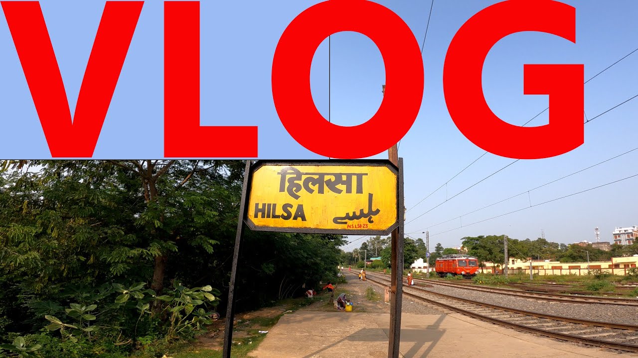 Hilsa Railway Station Nalanda Bihar  || हिलसा रेलवे स्टेशन नालंदा बिहार  || @ramblemanishvlogs