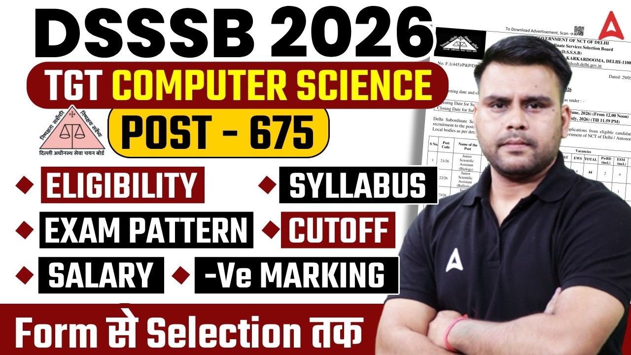 DSSSB TGT Computer Science Vacancy 2026 | Complete Eligibility, Syllabus & Exam Pattern