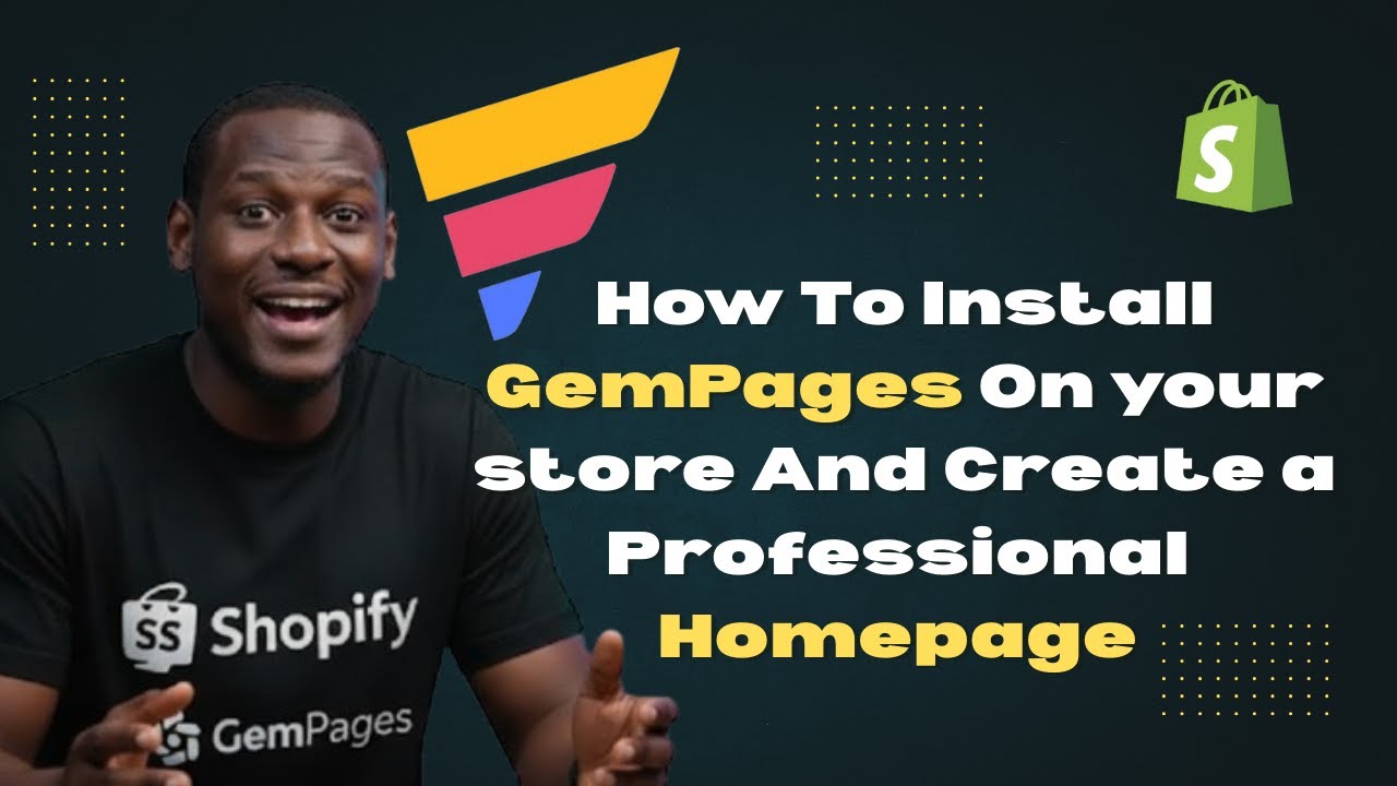 How to Install GemPages To Shopify and Create a Professional Homepage