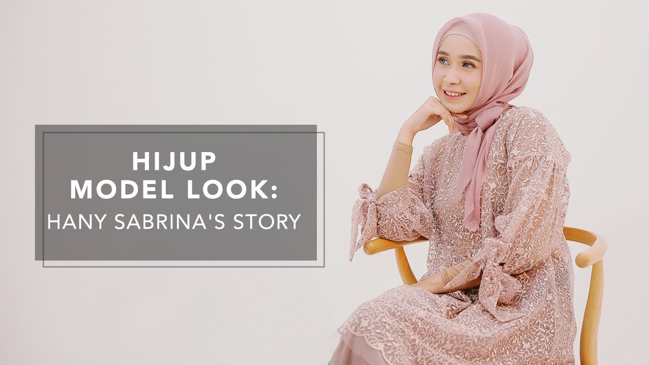 HIJUP Model Look: Hany Sabrina's Story