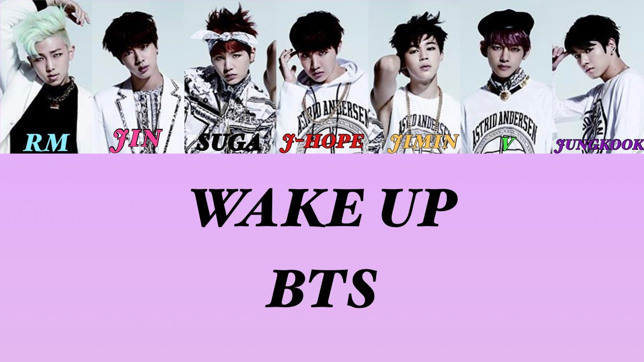 WAKE UP/BTS【カナルビ/日本語字幕/パート分け】