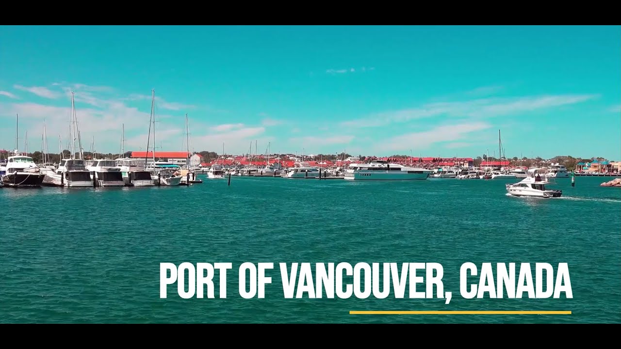 The Port of Vancouver | A Short Feature on Canada's Largest Trade Gateway