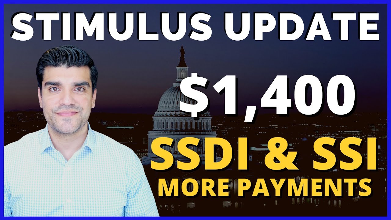 $1,400 Third Stimulus Check Update: $1400 Stimulus Check 3 SSDI, SSI Direct Deposit, Checks Coming.