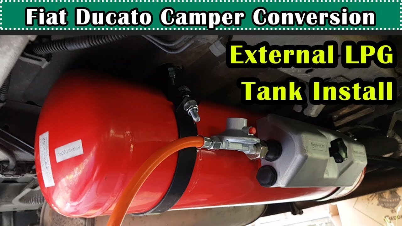 Fiat Ducato (Ram ProMaster) Van Life Camper Conversion - External LPG Gas Tank Install