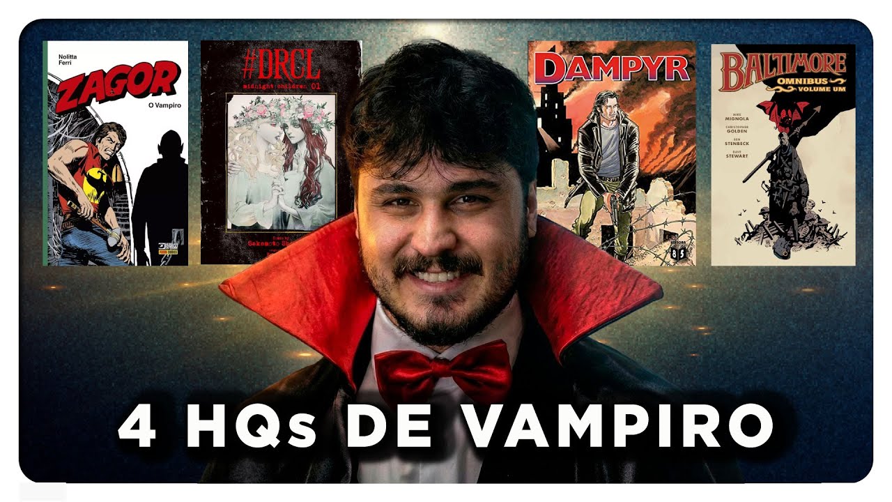 Os Melhores Quadrinhos de Vampiro - An&aacute;lise ao Vivo: Baltimore, DRCL, Zagor e Dampyr