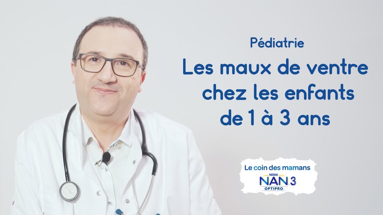NAN OPTIPRO 3 - Les maux de ventre chez les enfants de 1 à 3 ans