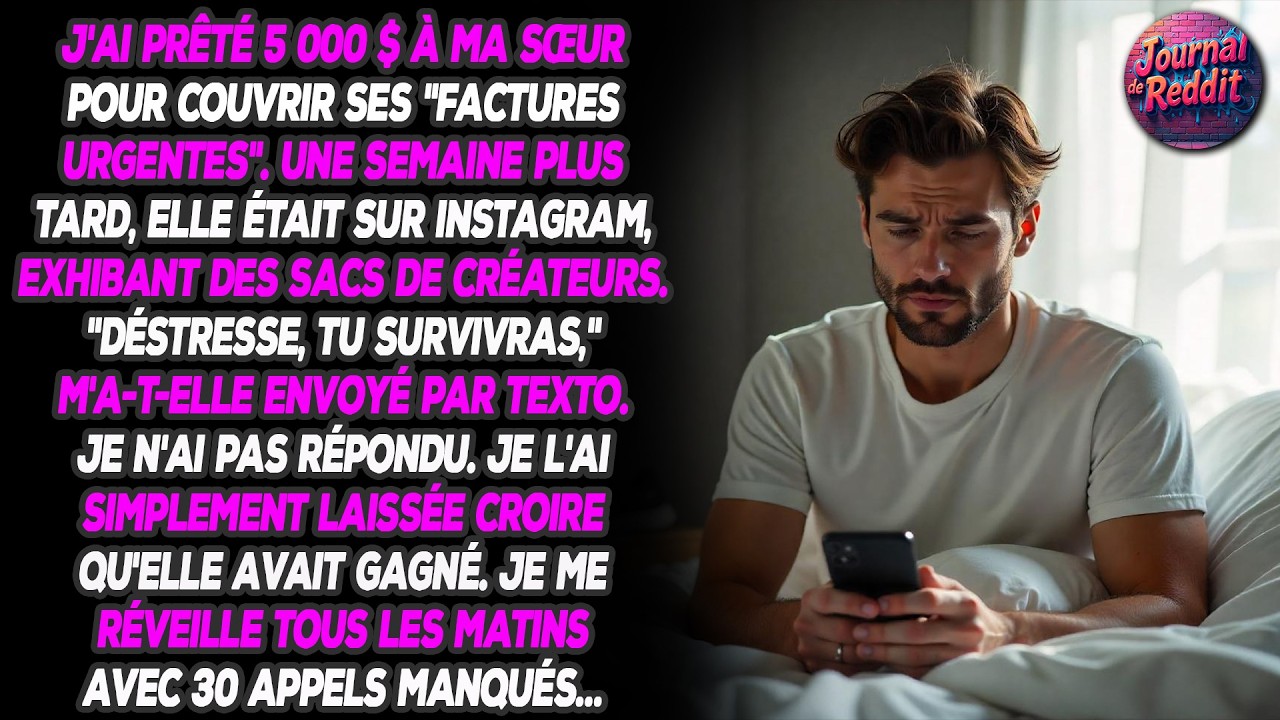 J'ai prêté 5000 $ à ma sœur pour couvrir ses 