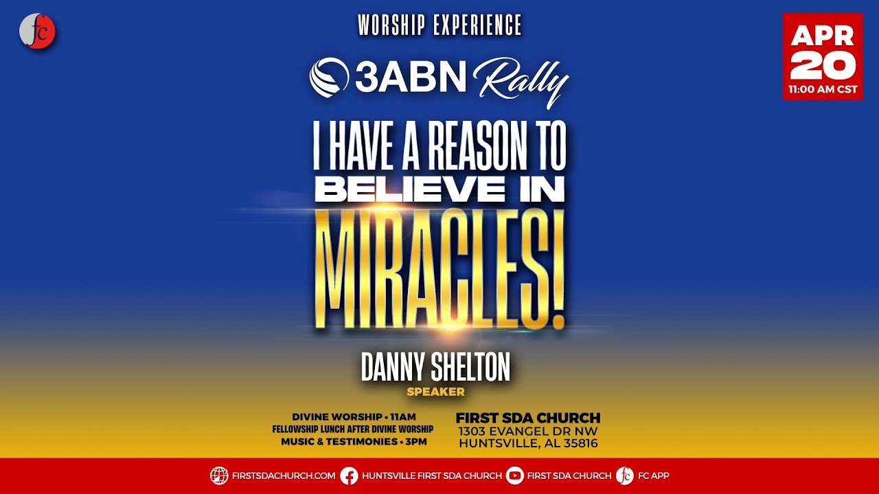 Divine Worship 4/20/2024 - 3ABN Rally: 