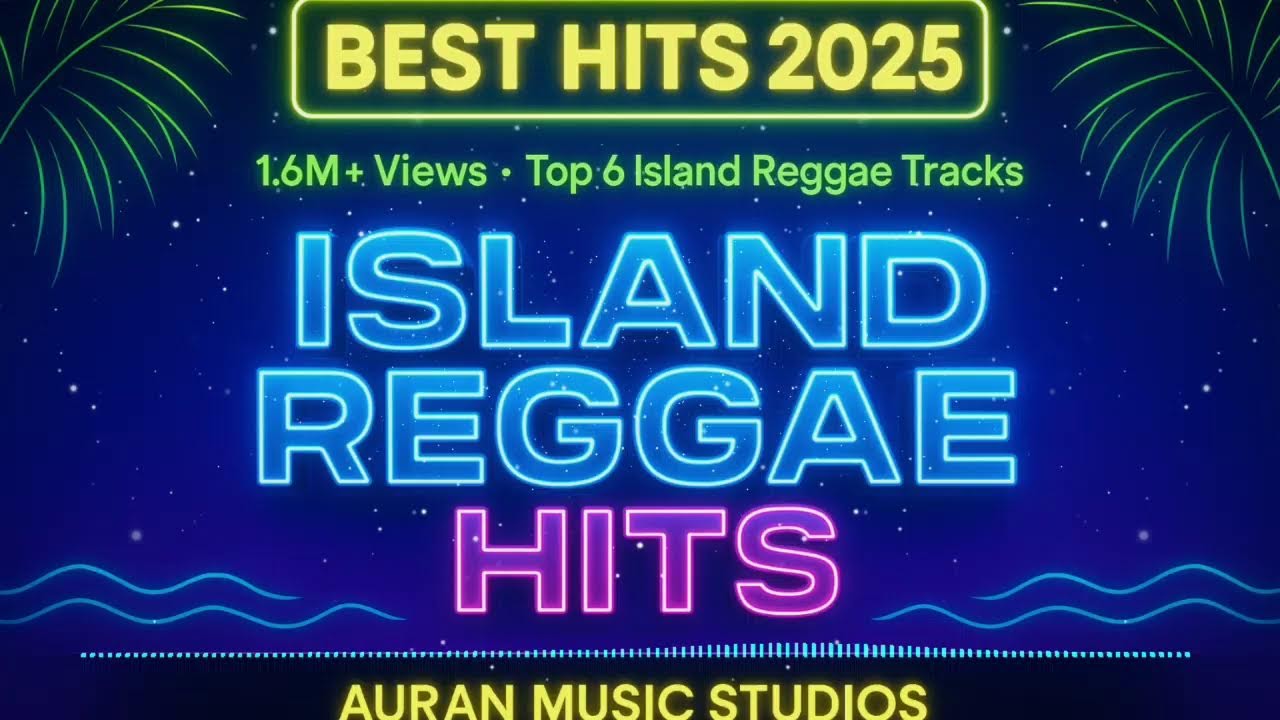 "Best of Auran Music Studios" |  Greatest Hits 2025 | 30 Minutes Tropical Reggae Mix