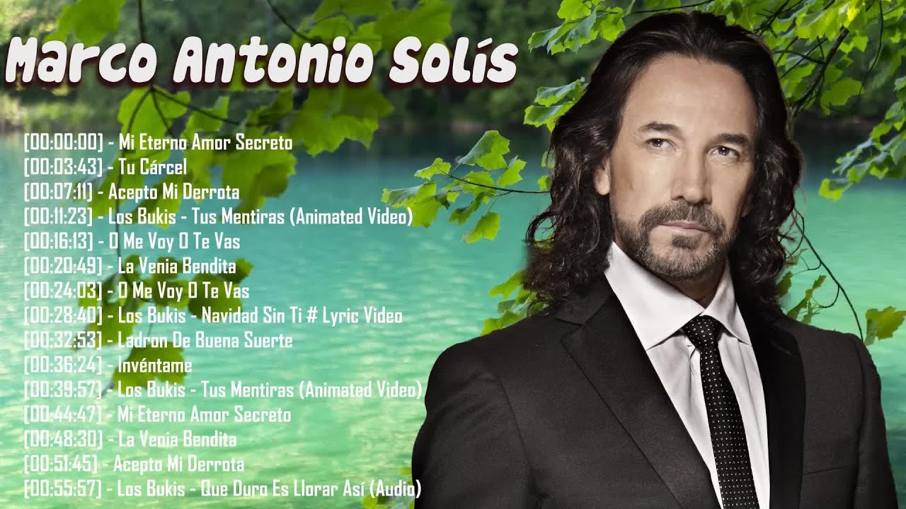 Marco Antonio Solís – Álbum completo con Si No Te Hubieras Ido y Tu Cárcel grandes éxitos clásicos