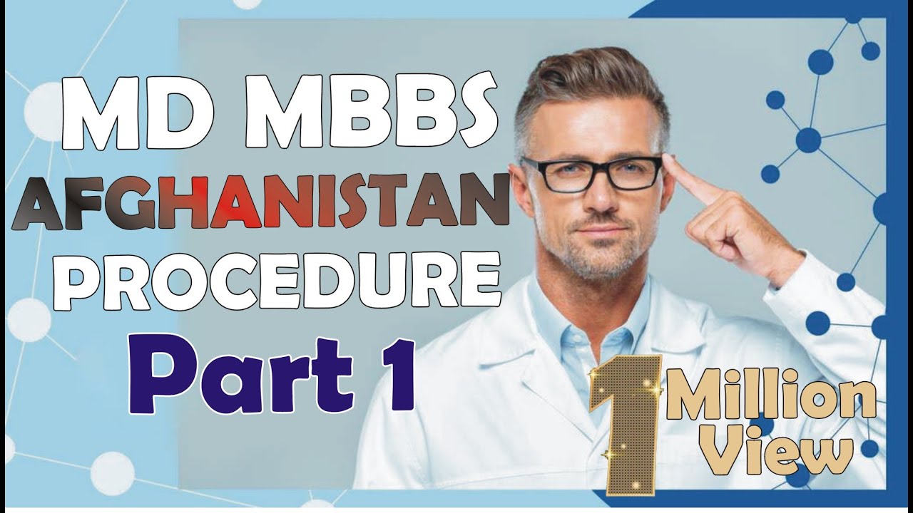 MD  (MBBS) AFGHANISTAN PROCEDURE  (PMJ BLOGGER)