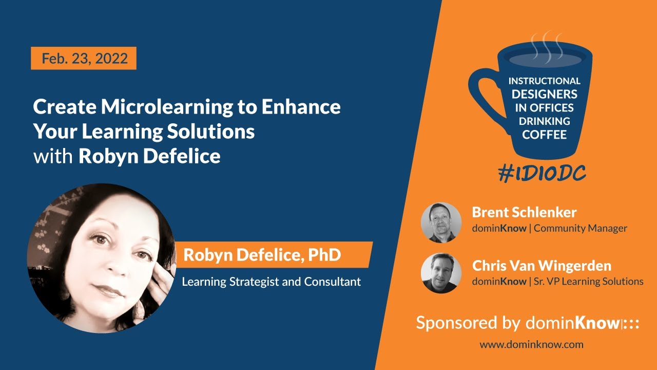 Create Microlearning to Enhance Your Learning Solutions with Robyn Defelice- IDIODC Ep #178