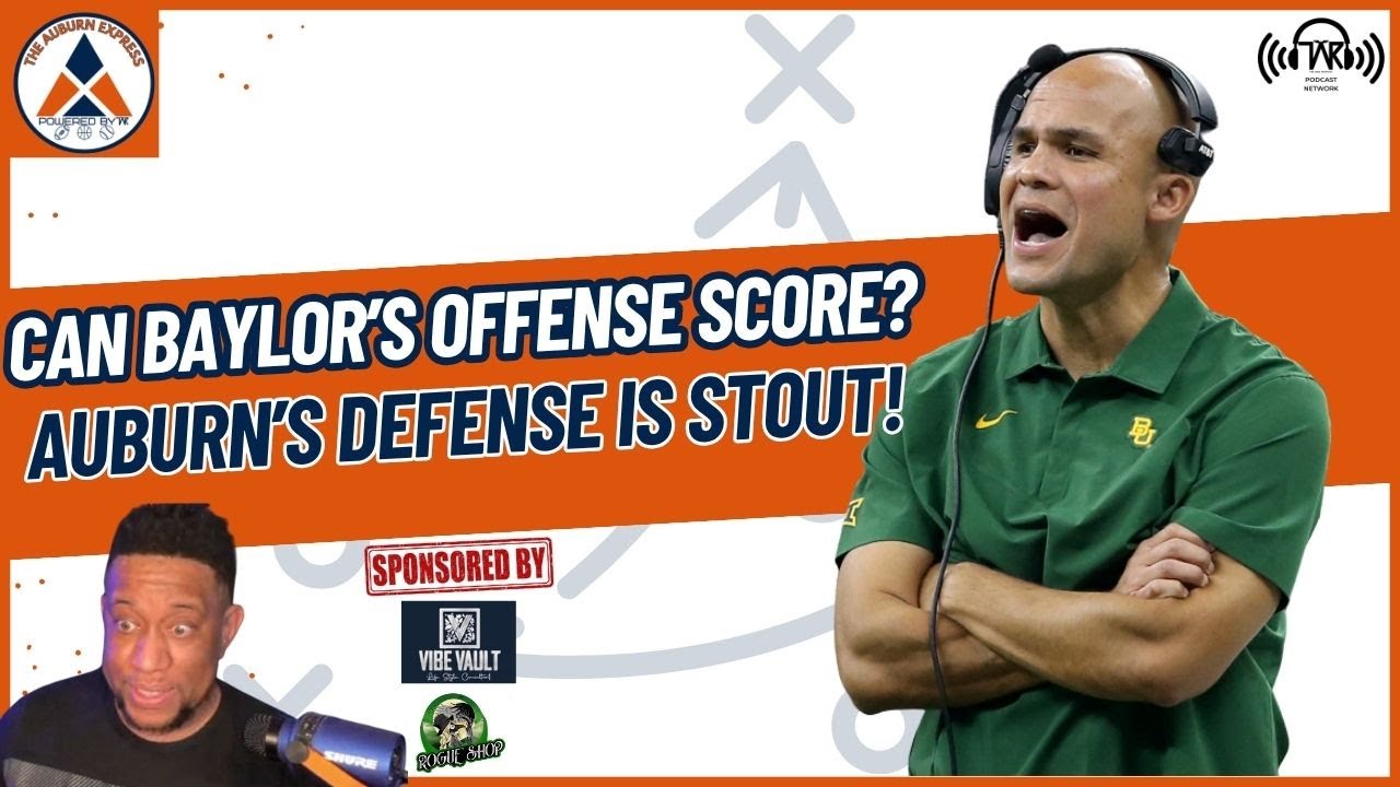 Auburn’s Defense Ready to Shut Down Baylor – IT Could Get Ugly in Waco I Auburn Football Podcast