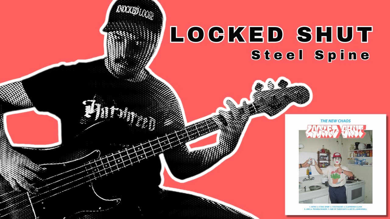 Locked Shut - Steel Spine // Bass Cover