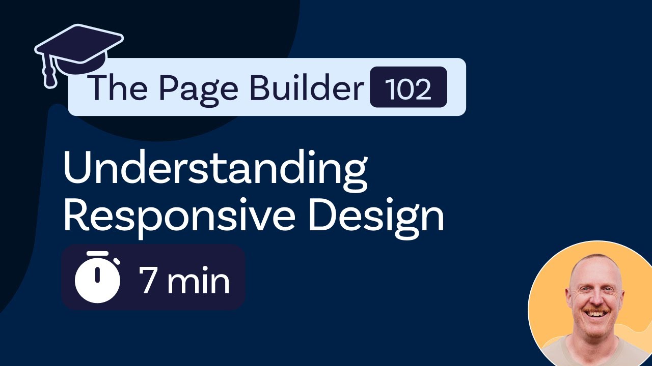 102 The Page Builder &bull; 5 &bull; Understanding Responsive Design