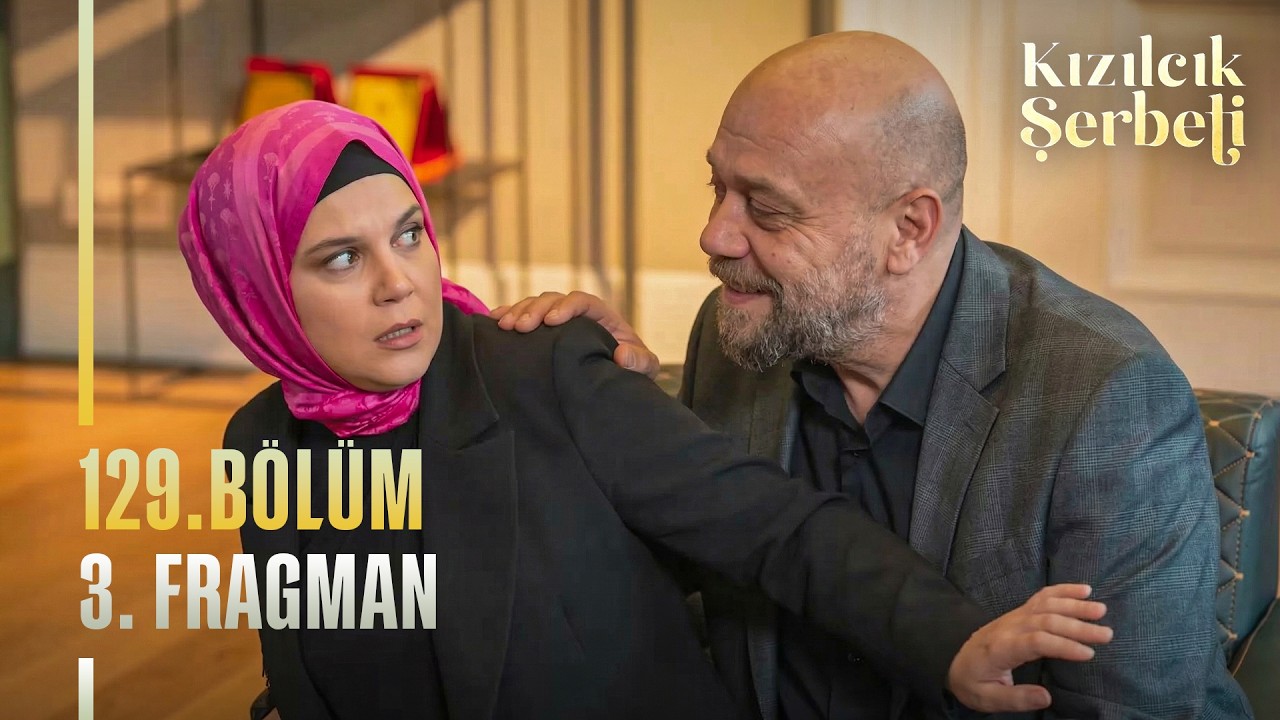 Kızılcık Şerbeti 129. Bölüm 3. Fragmanı | 