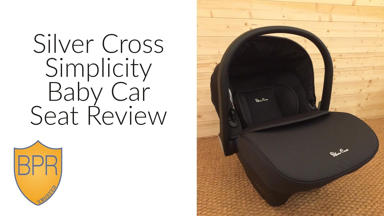 Silver Cross Simplicity Baby Car Seat Review | BuggyPramReviews