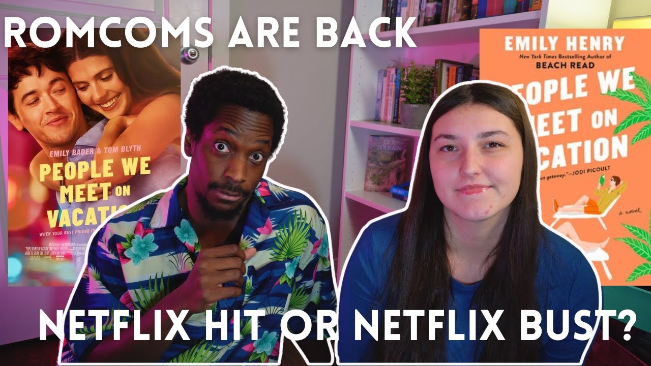 People We Meet on Vacation - Movie Review