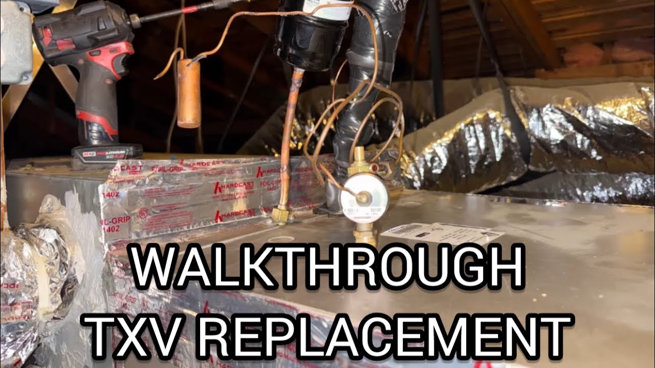 Walkthrough TXV Replacement  | Comprehensive Start to Finish Repair with Testing