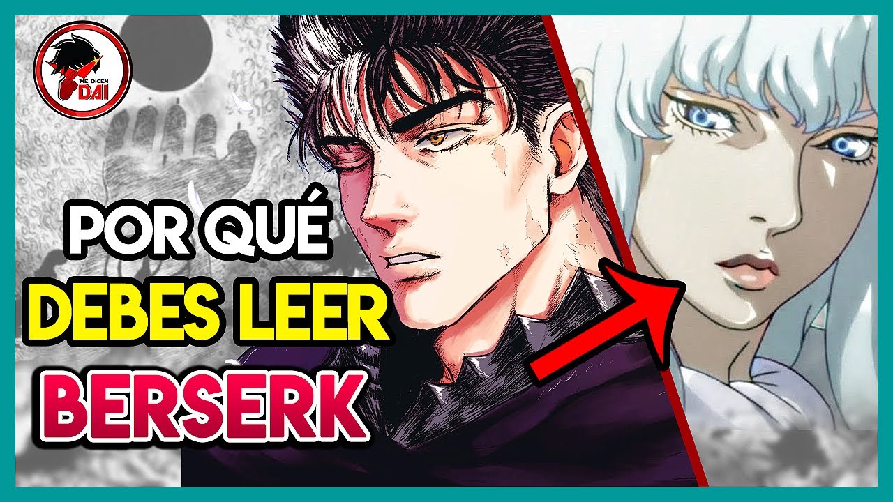 Berserk: Por qué DEBES LEER el Manga de BERSERK