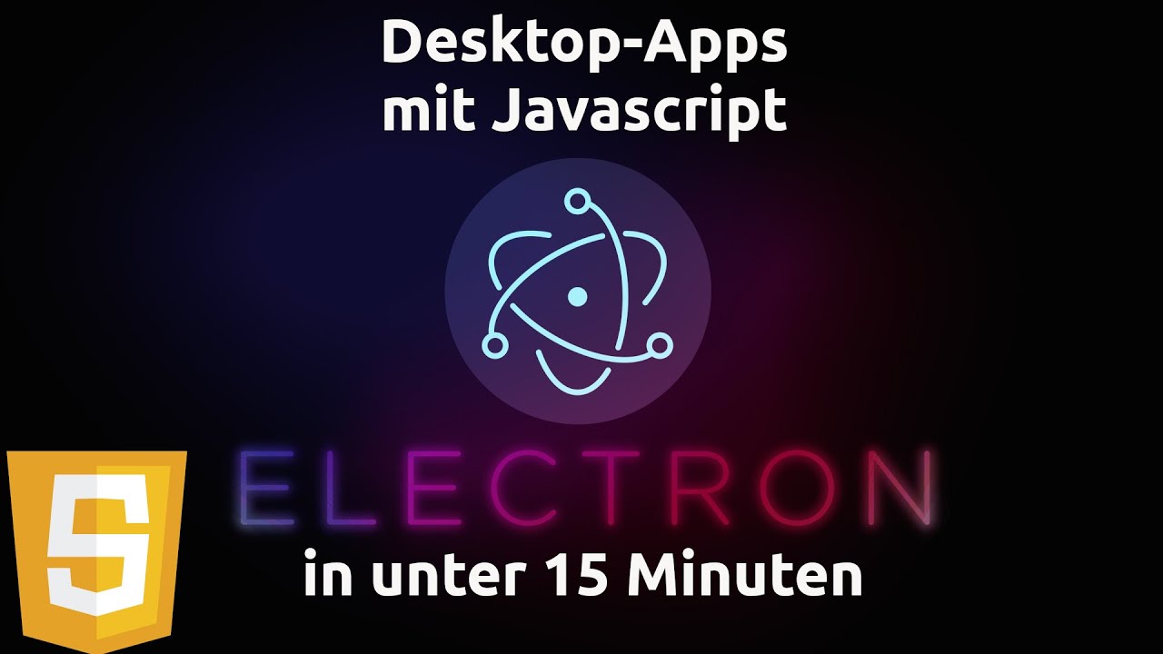 Electron Tutorial deutsch - Javascript Framework für Desktop-Apps [eng subtitles]
