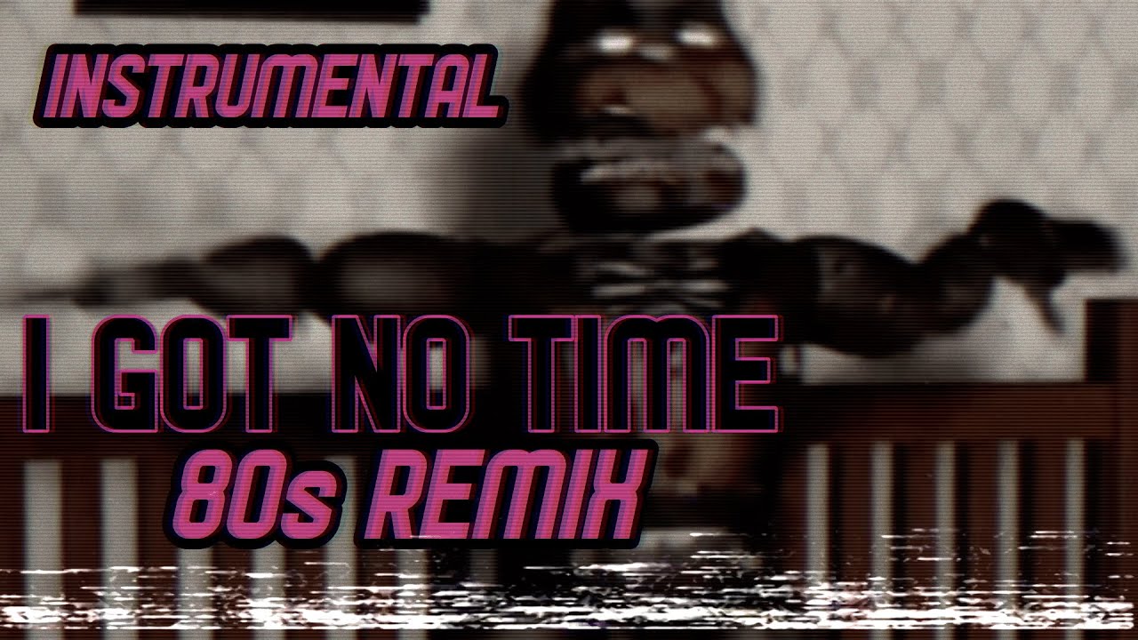 FNAF 4 | I Got No Time (80s Remix Instrumental) - The Living Tombstone