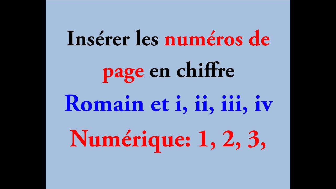 Comment insérer les numéros de page en chiffre romain et numérique