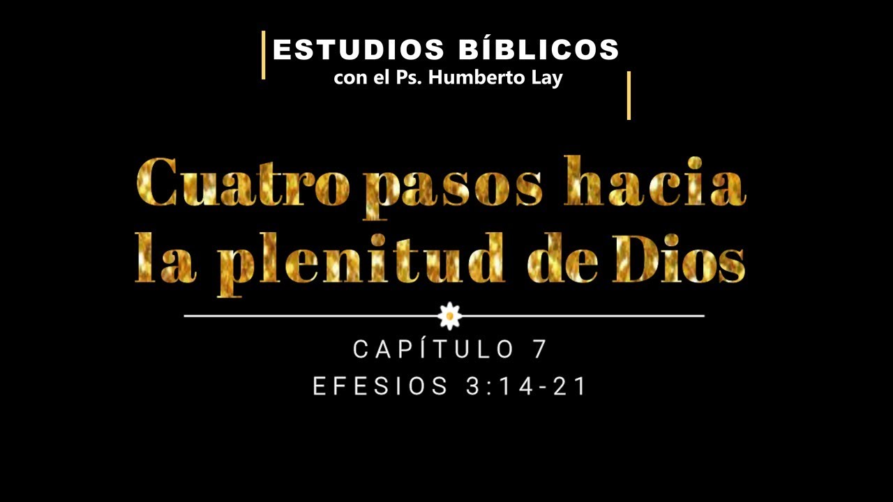 DAB CAPÍTULO 7 - CUATRO PASOS HACIA LA PLENITUD DE DIOS