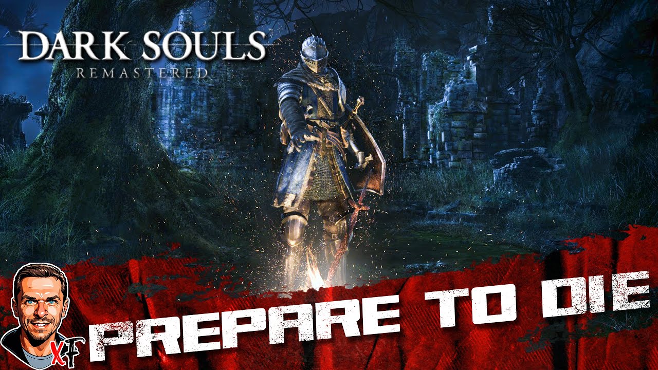 Prepare to Die ➤ Dark Souls: Remastered ➤ №1