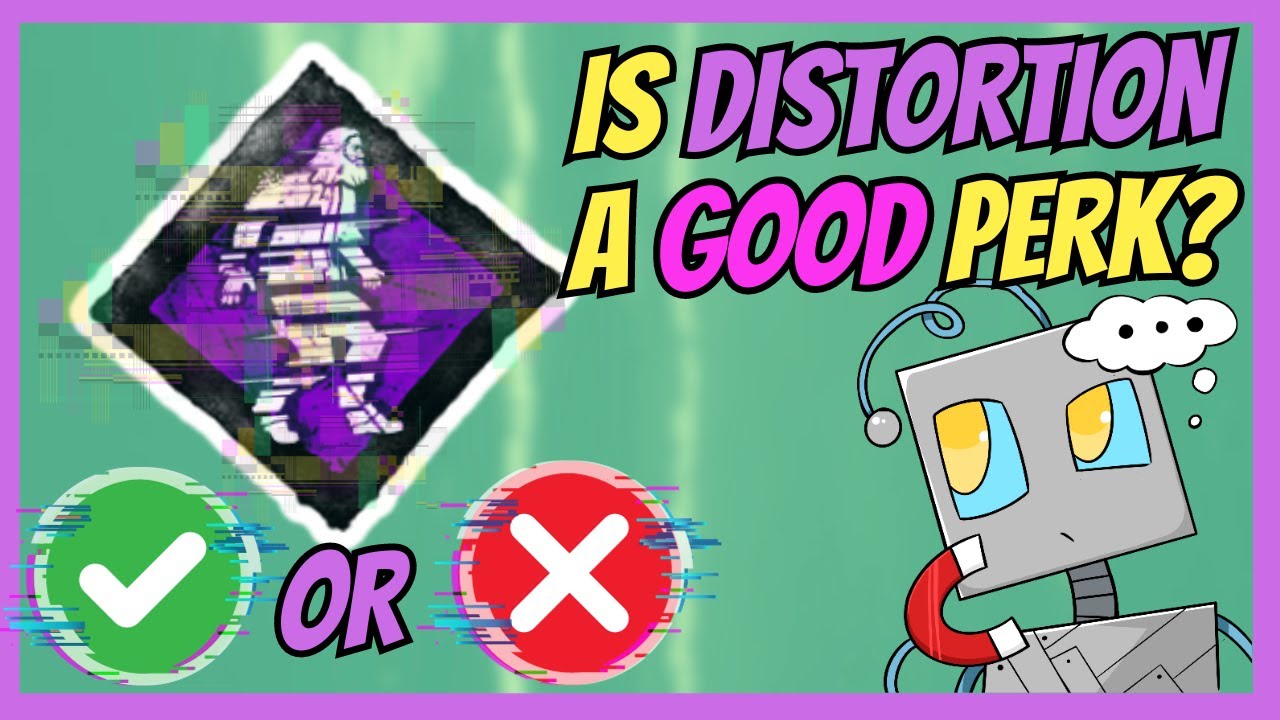 Is Distortion a Good Perk?