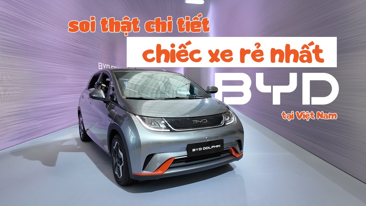 BYD Dolphin chiếc xe rẻ nhất nhà BYD có gì đáng tiền?
