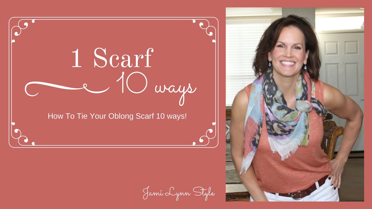 How to Tie Your Scarf 10 Ways