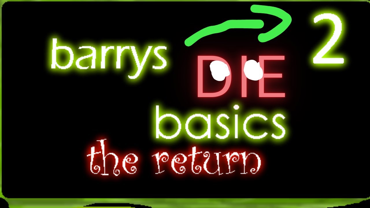 Barry's Basics 2 the Return (Baldi's Basics Mod)
