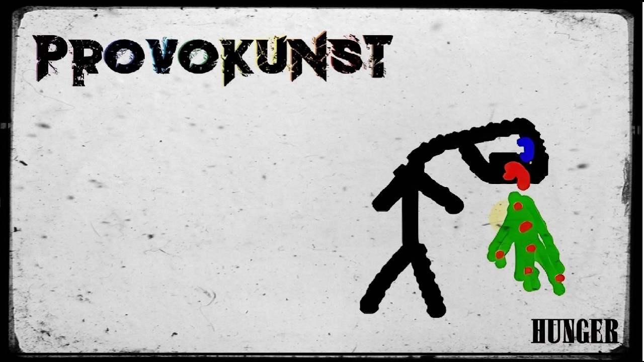 PROVOKUNST - Hunger