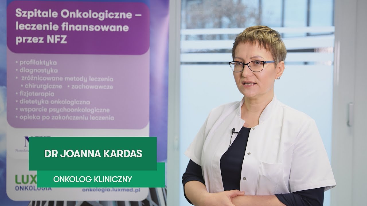 Chemioterapia | Dr n. med. Joanna Kardas, onkolog kliniczny LUX MED Onkologia