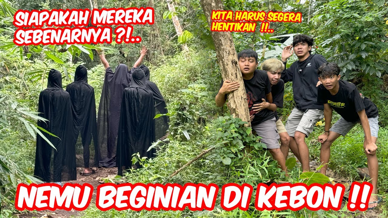 Nemu segorombolan orang berjubah hitam di kebun !! WADUH MEREKA MAU NGAPAIN ITU ??