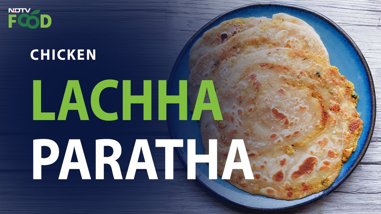 Chicken Lachha Paratha Recipes | How To Make Chicken Lachha Paratha
