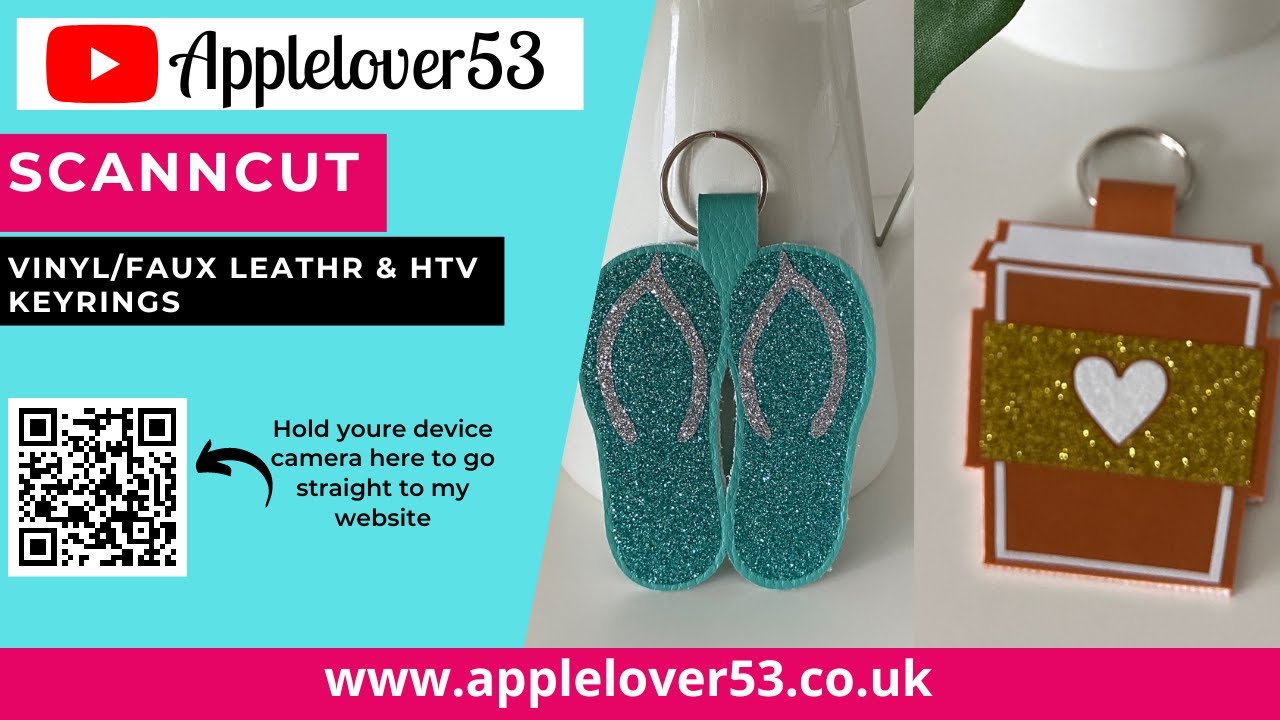 ScanNCut - How To Make Vinyl/Faux Leather & HTV Keyring's