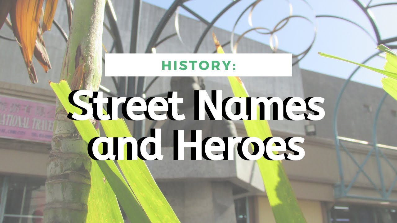 History: Street Names and Heroes