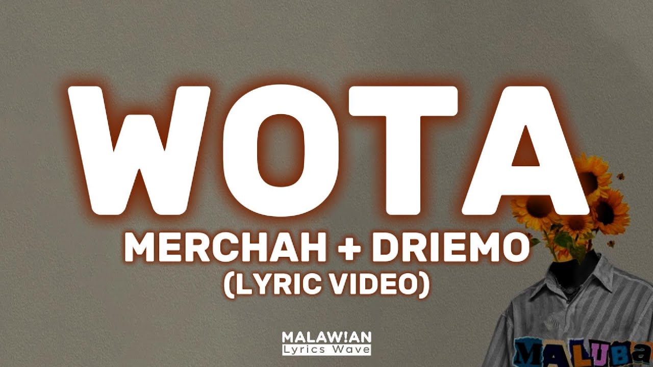 Merchah + Driemo - Wota (Lyric Video)